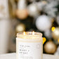 Merry + Bright Soy Wax Candle